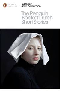 Cover image for The Penguin Book of Dutch Short Stories