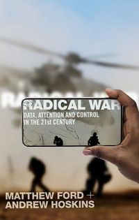 Cover image for Radical War: Data, Attention and Control in the Twenty-First Century