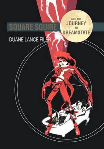 Cover image for Square Squire and the Journey to Dreamstate