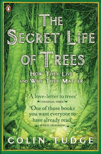 Cover image for The Secret Life of Trees: How They Live and Why They Matter
