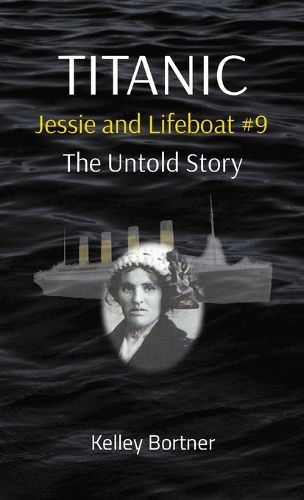 Cover image for TITANIC Jessie and Lifeboat #9