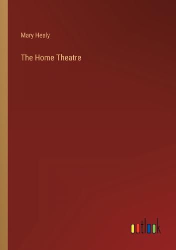 Cover image for The Home Theatre