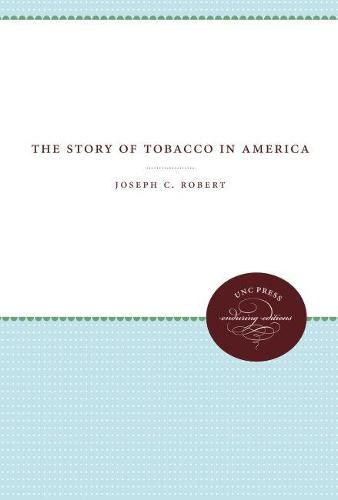 Cover image for The Story of Tobacco in America