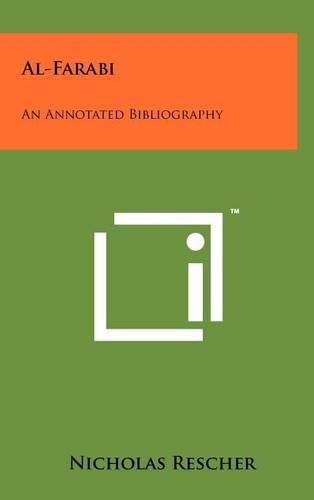 Al-Farabi: An Annotated Bibliography