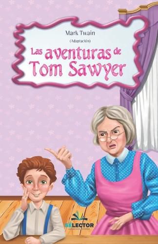 Cover image for Las aventuras de Tom Sawyer