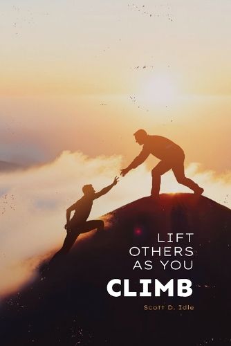Cover image for Lift Others As You Climb