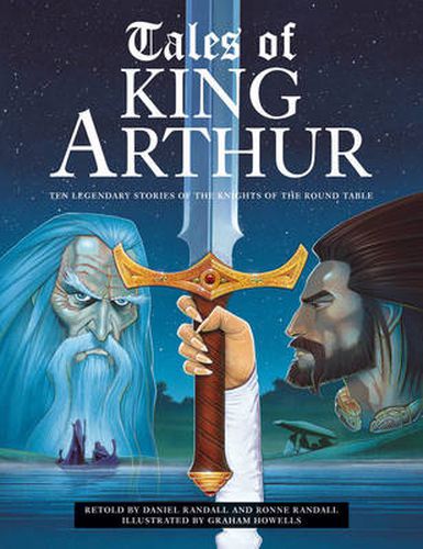 Cover image for Tales of King Arthur: Ten Legendary Stories of the Knights of the Round Table