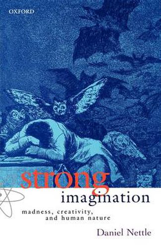 Cover image for Strong Imagination: Madness, Creativity and Human Nature