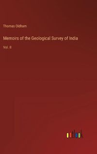 Cover image for Memoirs of the Geological Survey of India