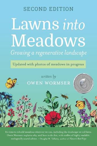 Cover image for Lawns Into Meadows 2nd Edition: Growing a Regenerative Landscape