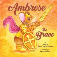 Cover image for Ambrose the Brave