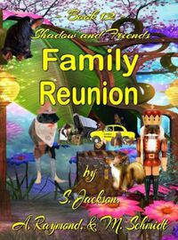 Cover image for Shadow and Friends Family Reunion