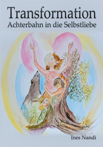 Cover image for Transformation: Achterbahn in die Selbstliebe