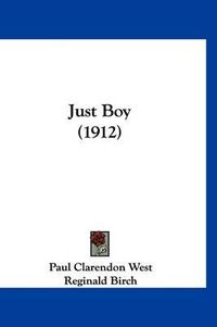 Cover image for Just Boy (1912)