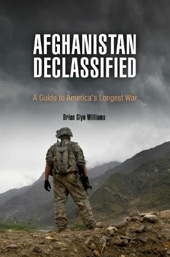 Cover image for Afghanistan Declassified: A Guide to America's Longest War