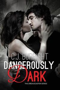 Cover image for Dangerously Dark: A New Adult Paranormal Romance