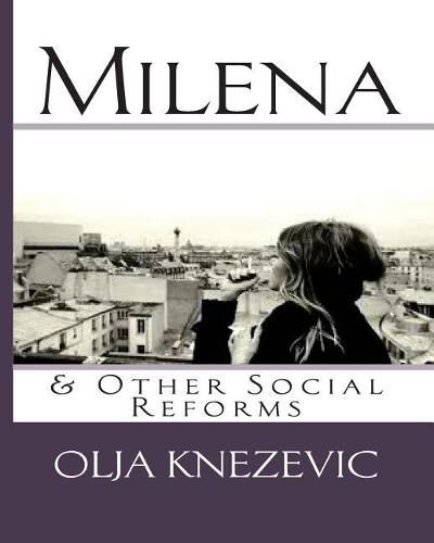 Cover image for Milena & Other Social Reforms