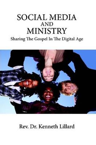 Cover image for SOCIAL MEDIA AND MINISTRY Sharing The Gospel In The Digital Age