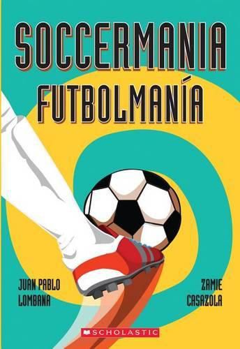 Cover image for Soccermania / Futbolmania (Bilingual)