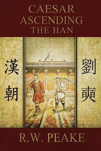 Cover image for Caesar Ascending-The Han