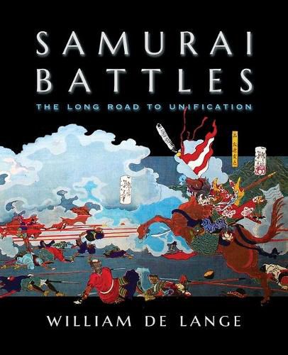 Samurai Battles: The Long Road to Unification