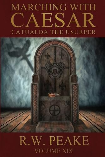 Cover image for Marching With Caesar-Catualda the Usurper