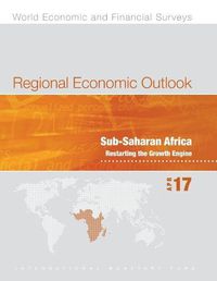 Cover image for Regional economic outlook: Sub-Saharan Africa, restarting the growth engine