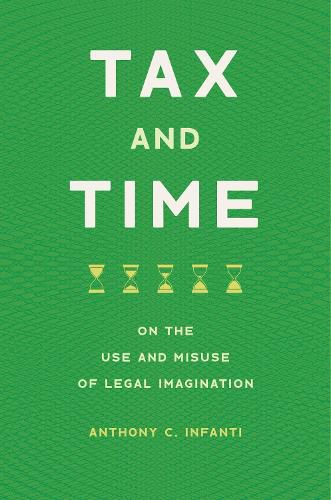 Tax and Time: On the Use and Misuse of Legal Imagination