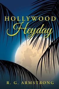 Cover image for Hollywood Heyday