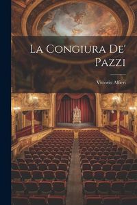 Cover image for La Congiura De' Pazzi