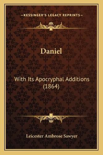 Daniel: With Its Apocryphal Additions (1864)