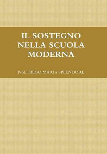 Cover image for IL Sostegno Nella Scuola Moderna