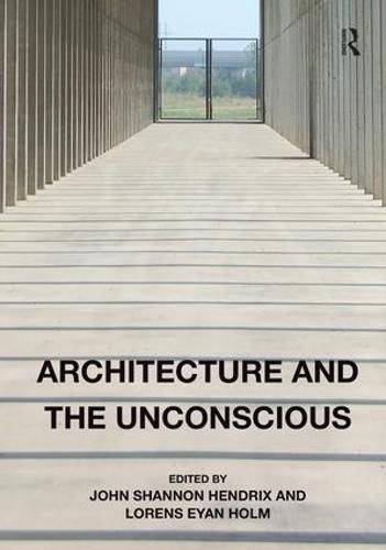 Cover image for Architecture and the Unconscious