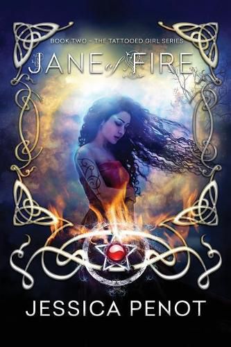 Jane of Fire: Book 2: The Tattooed Girl Series