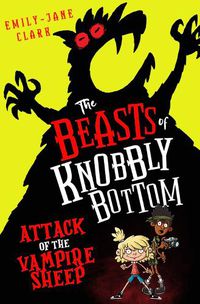 Cover image for The Beasts of Knobbly Bottom: Attack of the Vampire Sheep!
