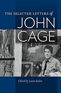 Cover image for The Selected Letters of John Cage