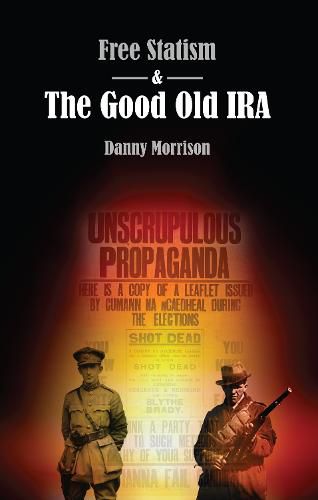 Cover image for Free Statism and the Good Old IRA