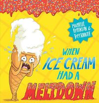 Cover image for When Ice Cream had a Meltdown