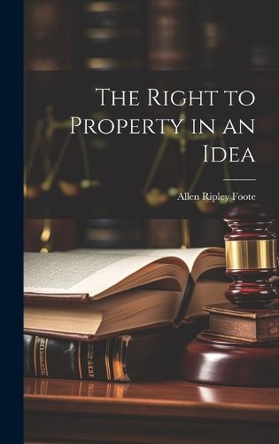 Cover image for The Right to Property in an Idea