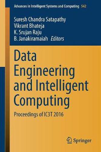 Cover image for Data Engineering and Intelligent Computing: Proceedings of IC3T 2016