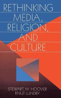 Cover image for Rethinking Media, Religion and Culture