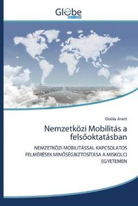 Cover image for Nemzetkoezi Mobilitas a fels&#337;oktatasban