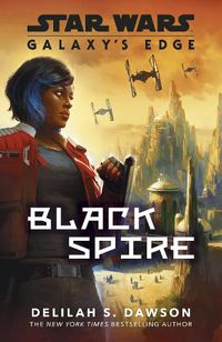 Cover image for Galaxy's Edge: Black Spire