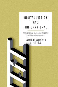Cover image for Digital Fiction and the Unnatural
