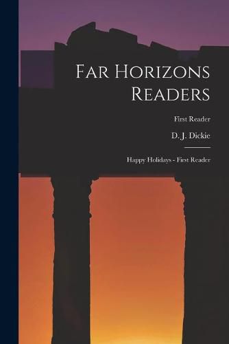 Cover image for Far Horizons Readers: Happy Holidays - First Reader; First Reader