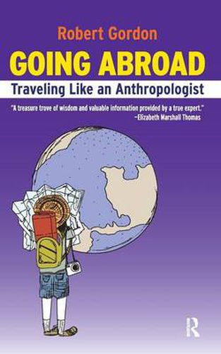 Cover image for Going Abroad: Traveling Like an Anthropologist