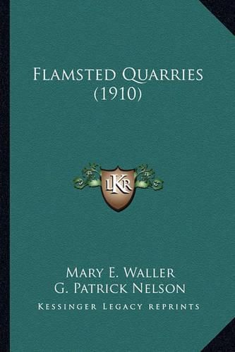 Cover image for Flamsted Quarries (1910) Flamsted Quarries (1910)