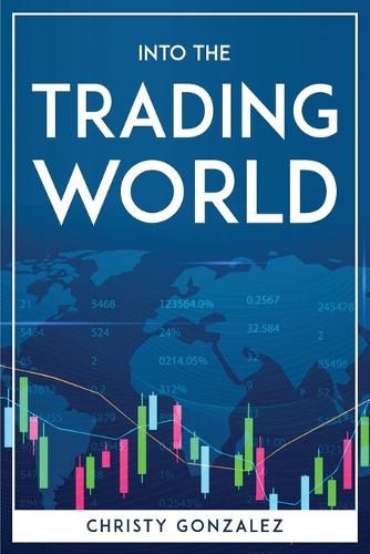 Into the trading world