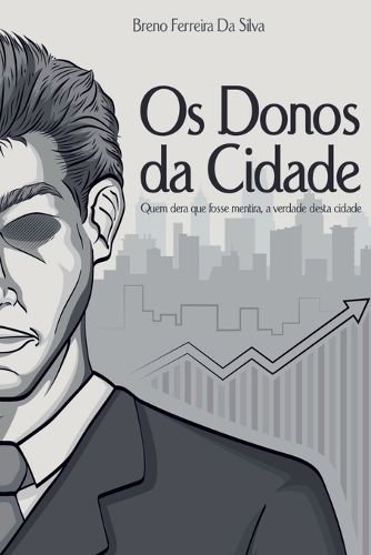 Cover image for Os Donos Da Cidade