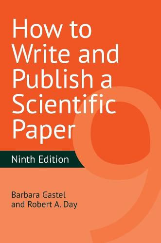 How to Write and Publish a Scientific Paper, 9th Edition